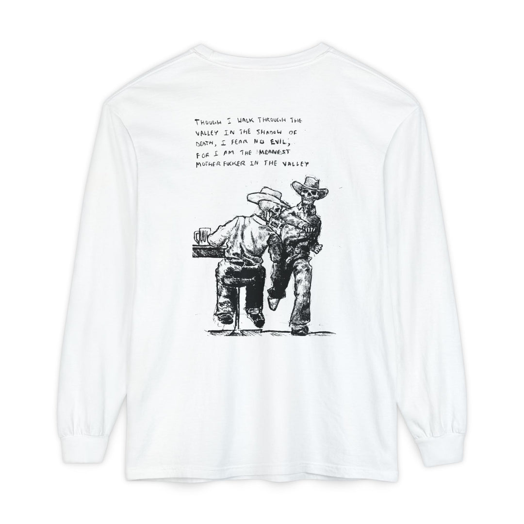The Valley in the Shadow of Death Long Sleeve