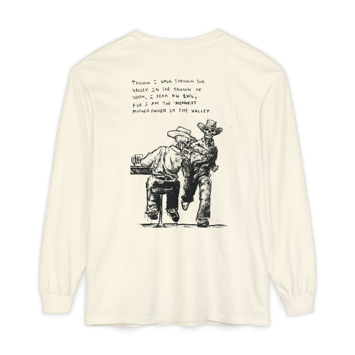 The Valley in the Shadow of Death Long Sleeve