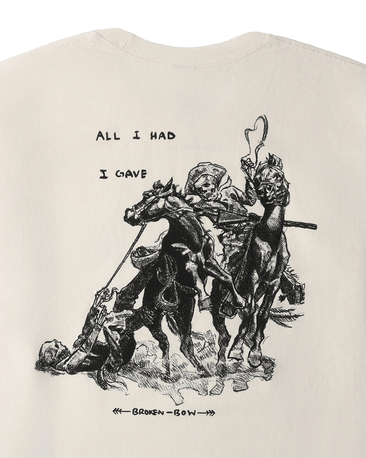 All I Had I Gave - Broken Bow Country - T-Shirt