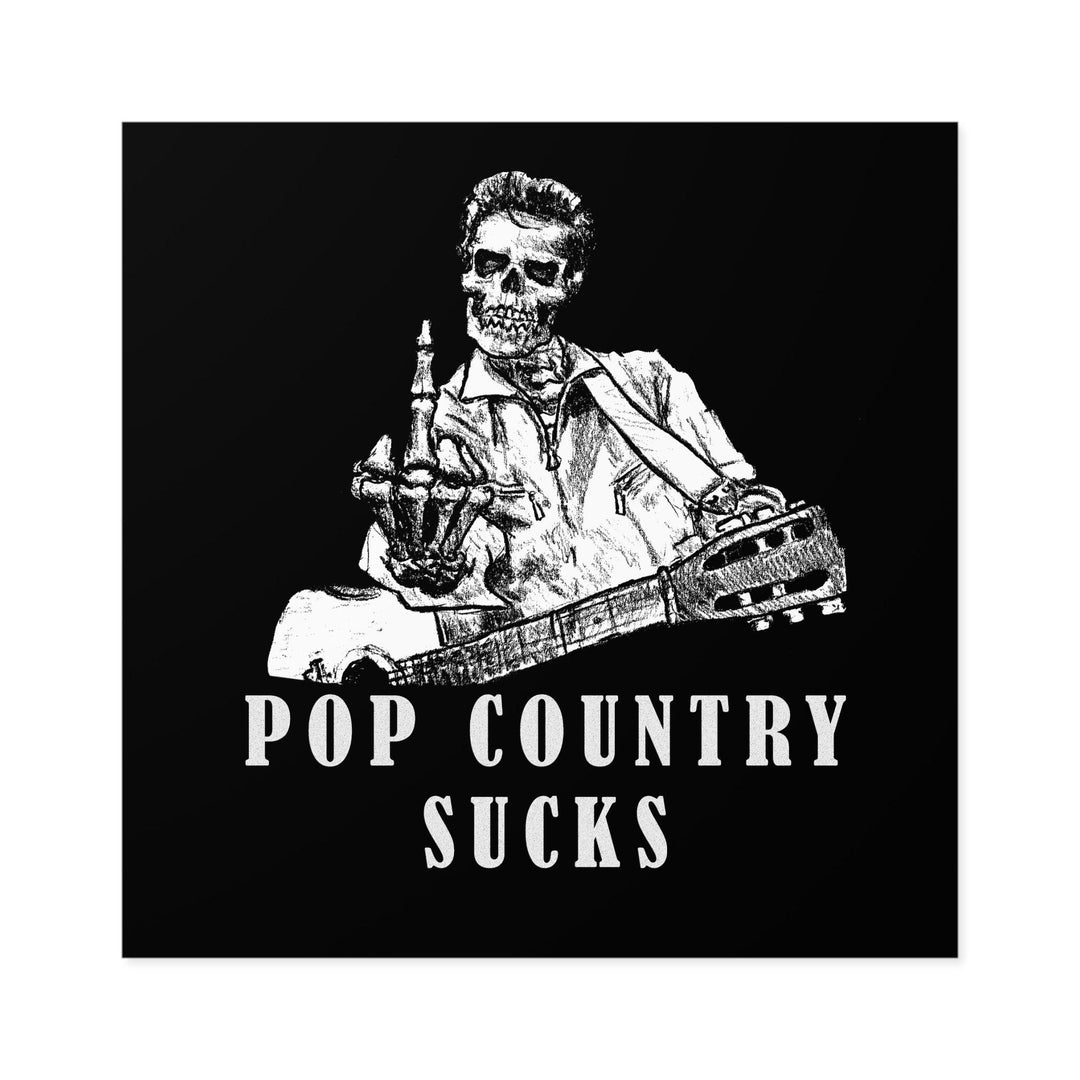 Pop Country Sucks - Bumper/Hard - Hat Sticker - Broken Bow Country - Sticker