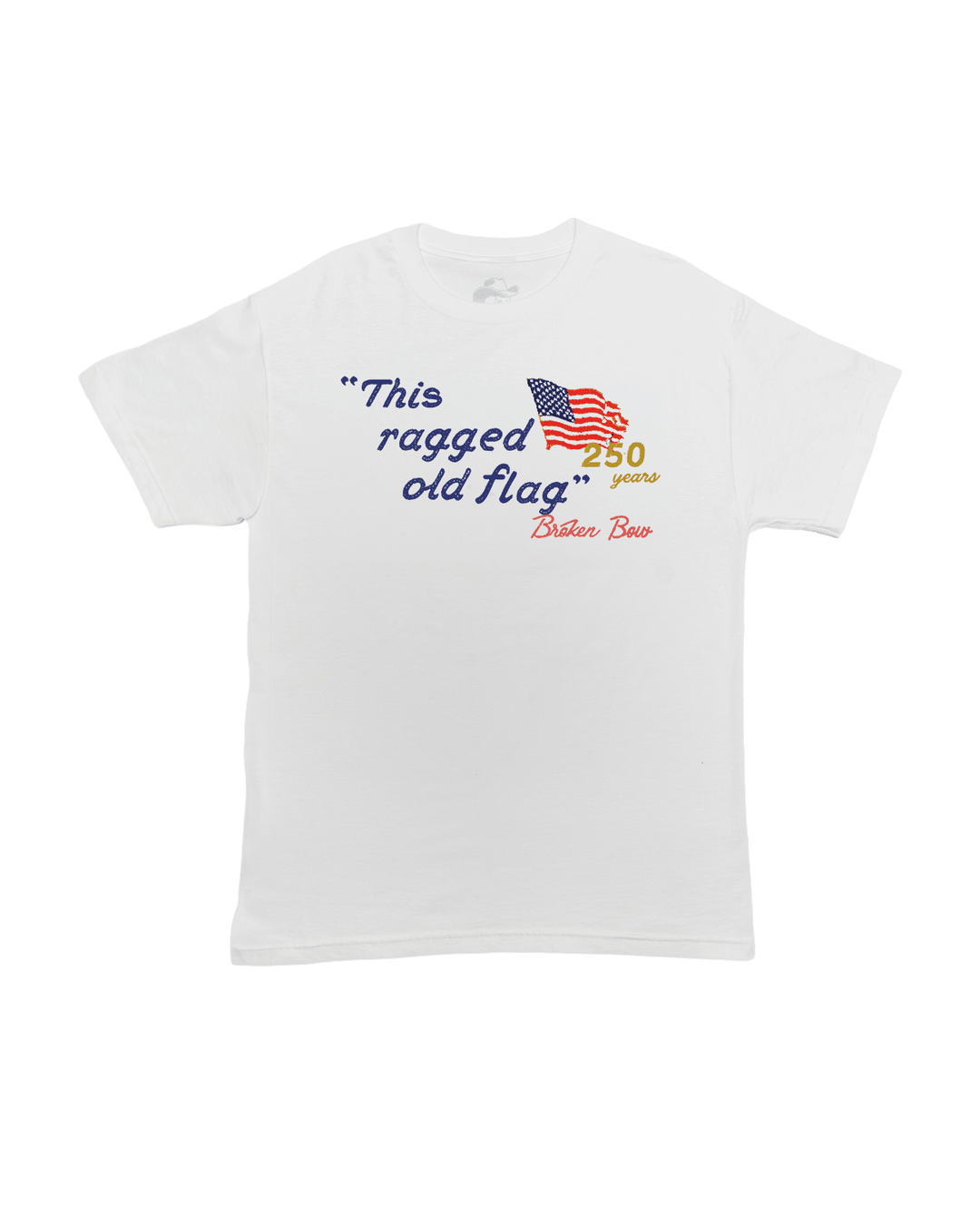 Ragged Old Flag - Broken Bow Country - T-Shirt